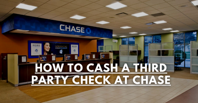 How To Cash A Third Party Check At Chase