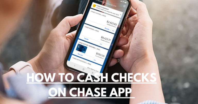 How To Cash Checks On Chase App 