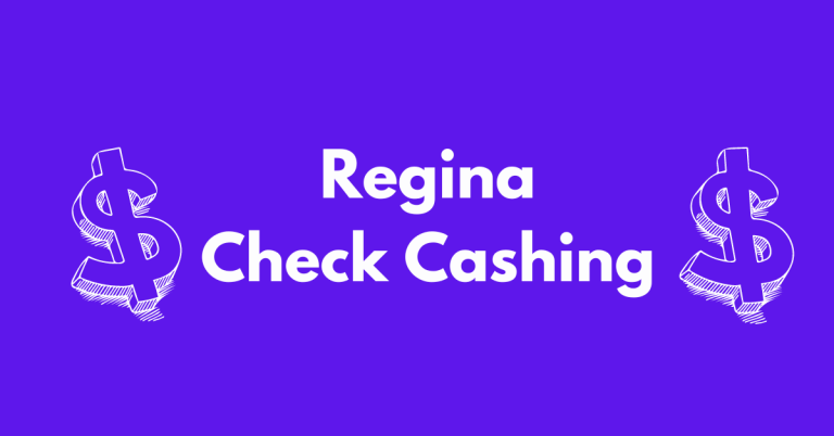 Regina Check Cashing: Your Convenient Alternative to Traditional Banking