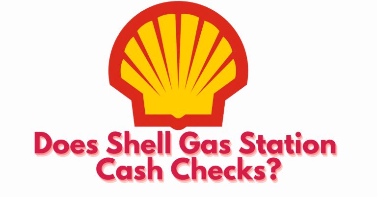 Does Shell Gas Station Cash Checks?