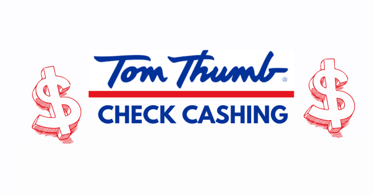 Tom Thumb Check Cashing Made Easy | Get the Facts